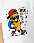 Bruh We Back tee (kids)