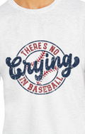 There's No Crying in Baseball