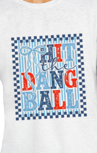 Hit the Dang Ball