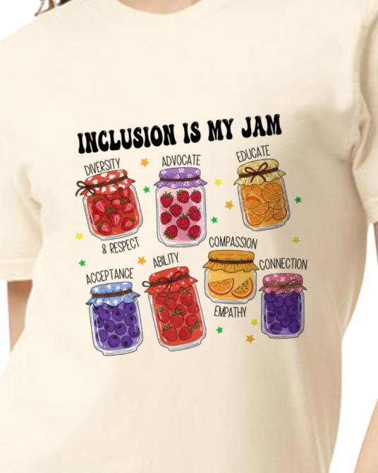 Inclusion Is My Jam