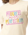 Progress Over Perfection