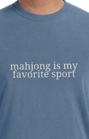 Mahjong is My Favorite Sport