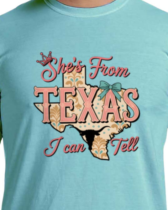 She's From Texas I Can Tell